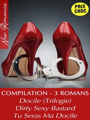 cover image of Compilation 3 Romans / Intégrales Adultes